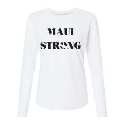 Maui Strong Lahaina Fires Maui Wildfire Relief Womens Cotton Relaxed Long Sleeve T-Shirt