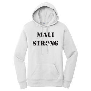 Maui Strong Lahaina Fires Maui Wildfire Relief Women's Pullover Hoodie