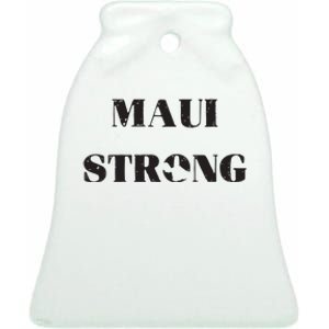 Maui Strong Lahaina Fires Maui Wildfire Relief Ceramic Bell Ornament