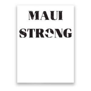 Maui Strong Lahaina Fires Maui Wildfire Relief Poster