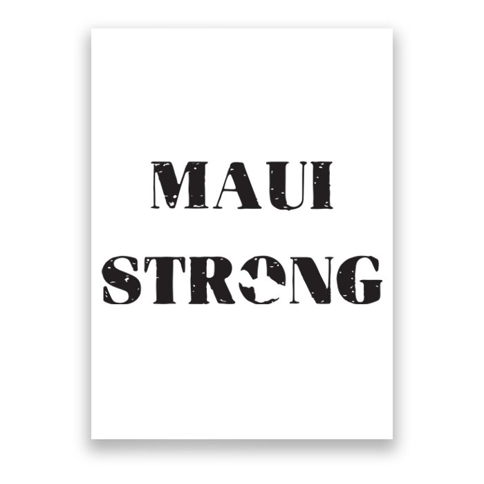 Maui Strong Lahaina Fires Maui Wildfire Relief Poster