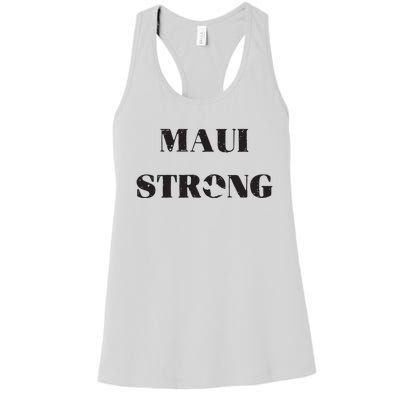 Maui Strong Lahaina Fires Maui Wildfire Relief Women's Racerback Tank