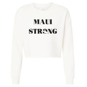 Maui Strong Lahaina Fires Maui Wildfire Relief Cropped Pullover Crew