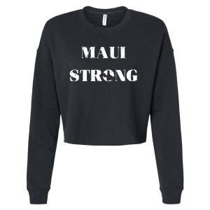 Maui Strong Lahaina Fires Maui Wildfire Relief Cropped Pullover Crew