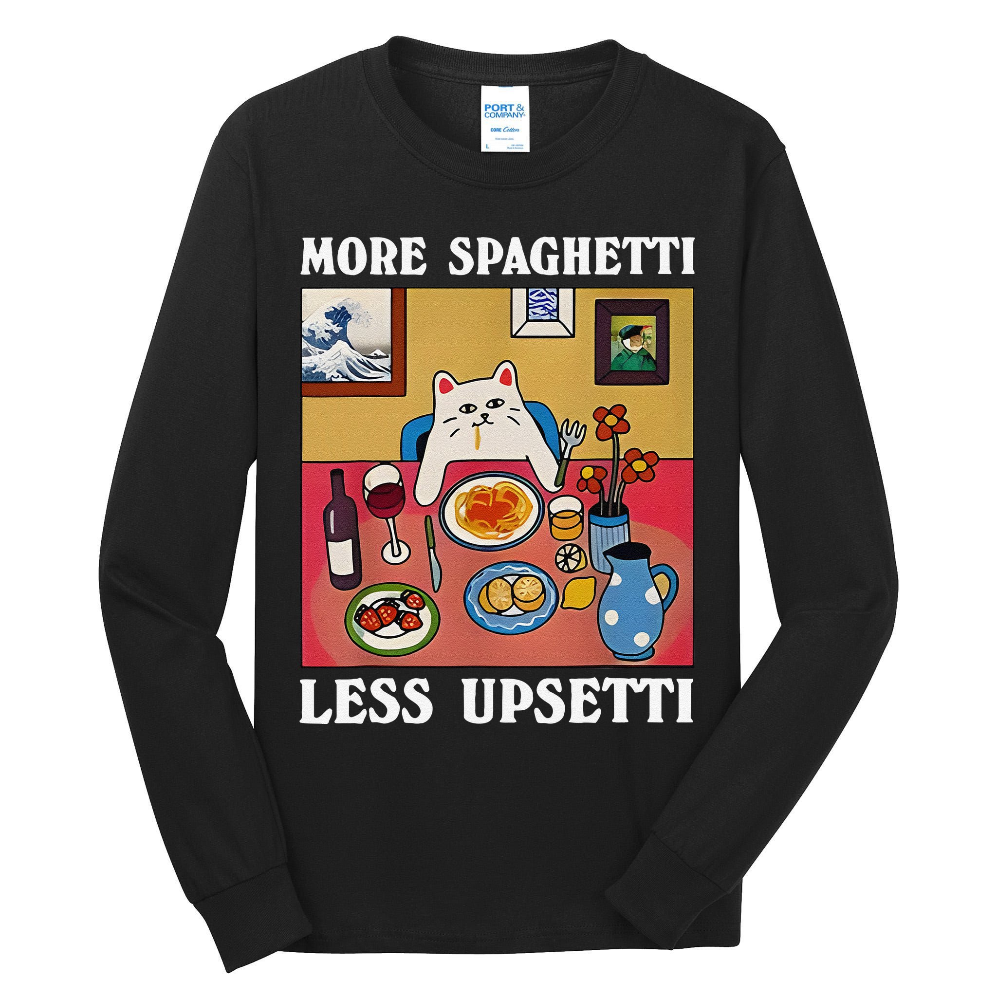 More Spaghetti Less Upsetti Funny Cute Cat Saying Quote Gift Tall Long Sleeve T-Shirt
