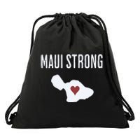 Maui Strong Lahaina Fires Maui Wildfire Relief Drawstring Bag