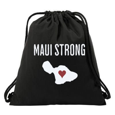 Maui Strong Lahaina Fires Maui Wildfire Relief Drawstring Bag