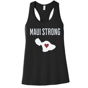 Maui Strong Lahaina Fires Maui Wildfire Relief Women's Racerback Tank