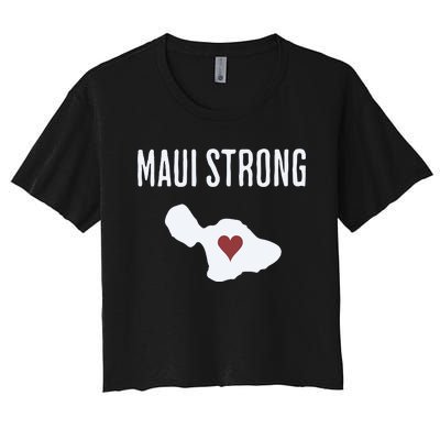 Maui Strong Lahaina Fires Maui Wildfire Relief Women's Crop Top Tee