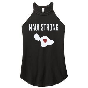 Maui Strong Lahaina Fires Maui Wildfire Relief Women's Perfect Tri Rocker Tank