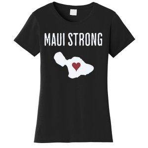 Maui Strong Lahaina Fires Maui Wildfire Relief Women's T-Shirt