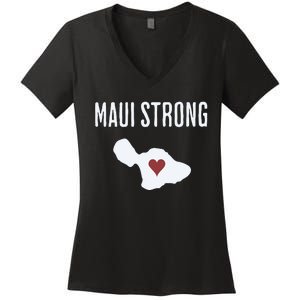 Maui Strong Lahaina Fires Maui Wildfire Relief Women's V-Neck T-Shirt