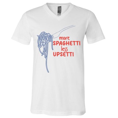 More Spaghetti Less Upsetti Italian Pasta Humor V-Neck T-Shirt