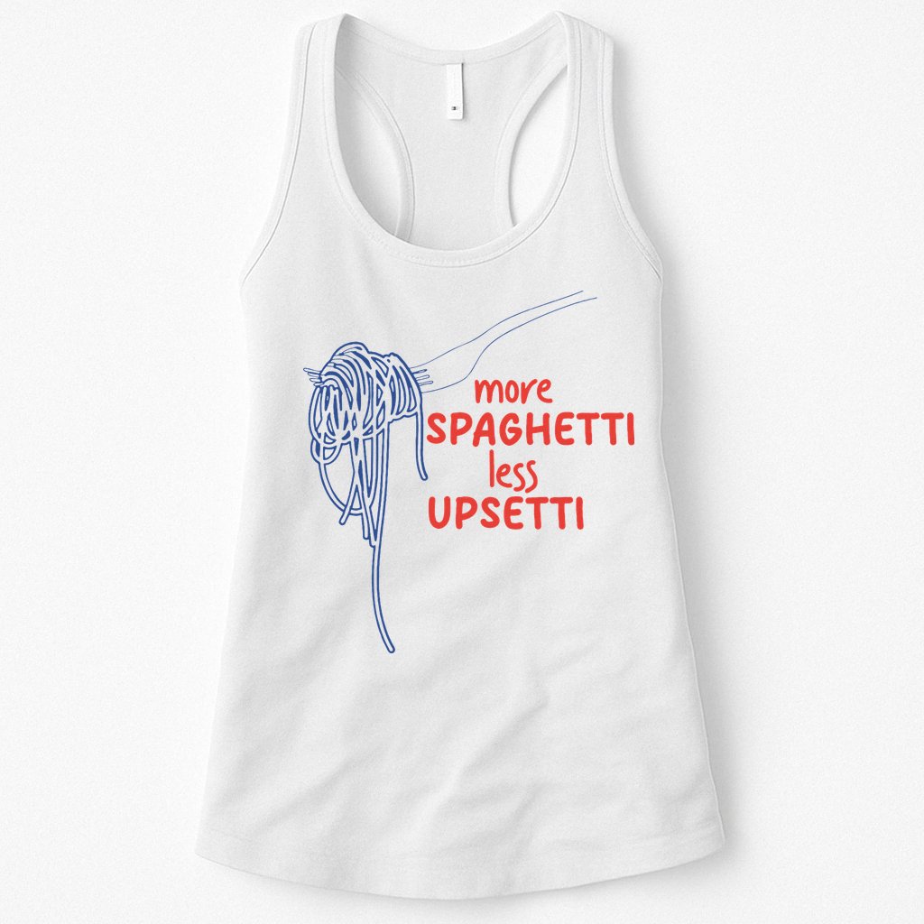 More Spaghetti Less Upsetti Italian Pasta Humor Womens Tank Top