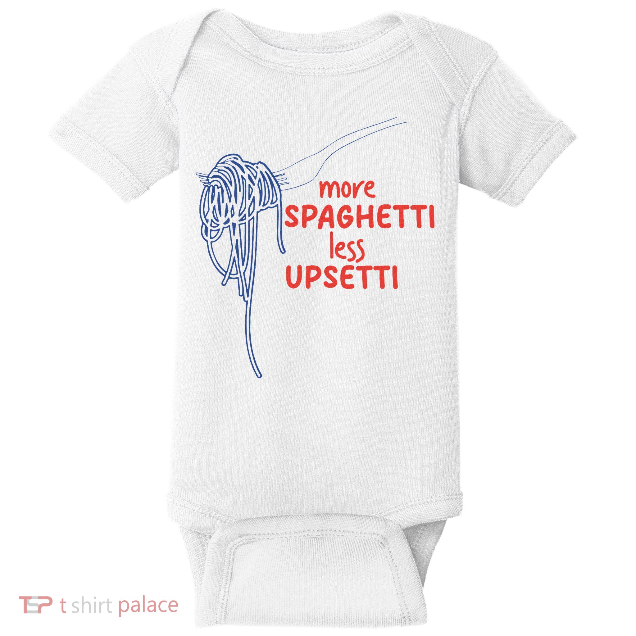 More Spaghetti Less Upsetti Italian Pasta Humor Baby Bodysuit