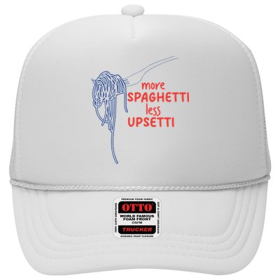 More Spaghetti Less Upsetti Italian Pasta Humor Trucker Hat