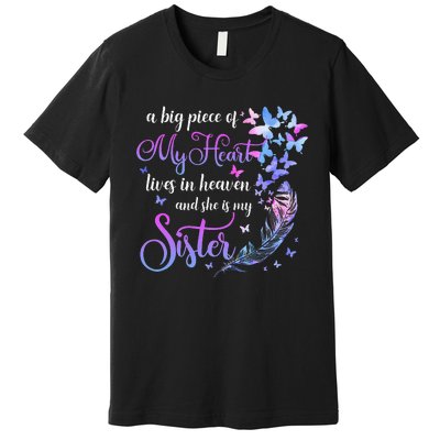 My Sister Lives In Heaven Memorial Quotes Brother Sis Premium T-Shirt