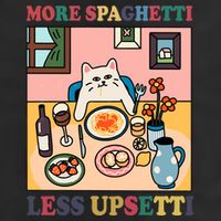 More Spaghetti Less Upsetti Cat 12oz Stainless Steel Coffee Mug