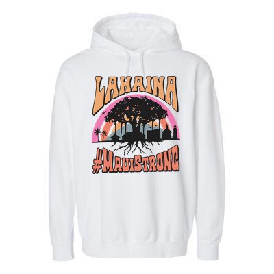 Maui Strong Lahaina Banyan Tree Garment-Dyed Fleece Hoodie