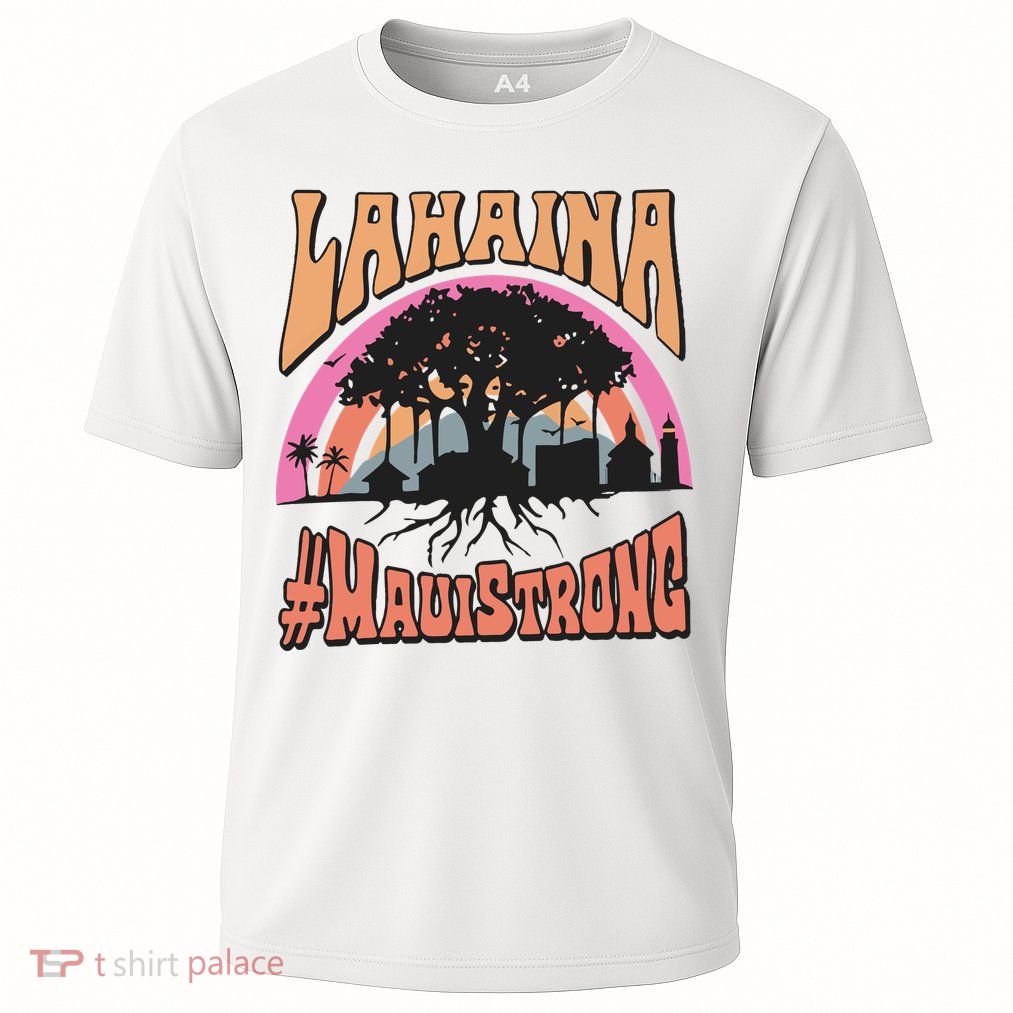Maui Strong Lahaina Banyan Tree Performance Shirt