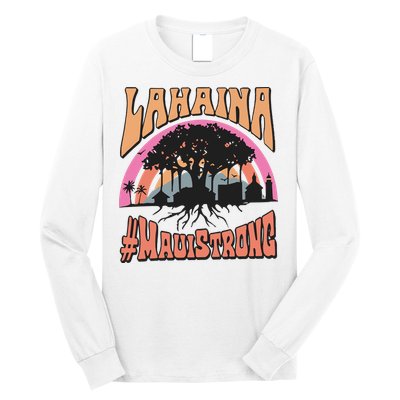 Maui Strong Lahaina Banyan Tree Long Sleeve Shirt