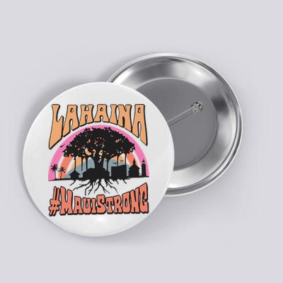 Maui Strong Lahaina Banyan Tree Button