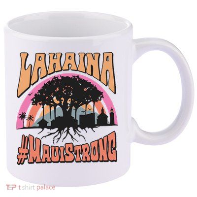 Maui Strong Lahaina Banyan Tree 11oz C Handle Ceramic Mug