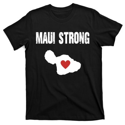 Maui Strong Love Hawaii T-Shirt