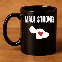 Maui Strong Love Hawaii 11oz C Handle Ceramic Mug