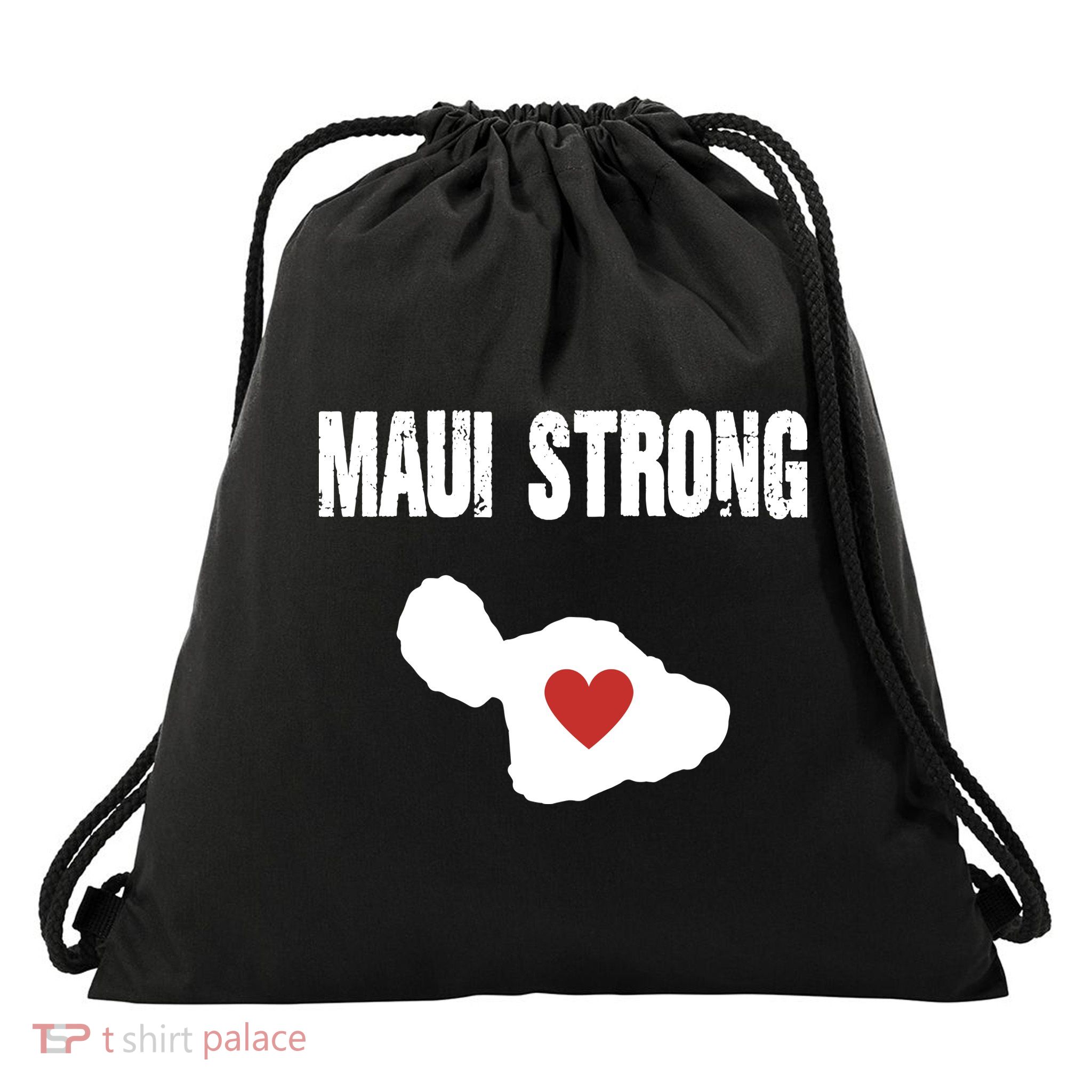 Maui Strong Love Hawaii Drawstring Bag