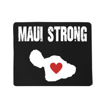 Maui Strong Love Hawaii Mousepad