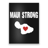 Maui Strong Love Hawaii Poster