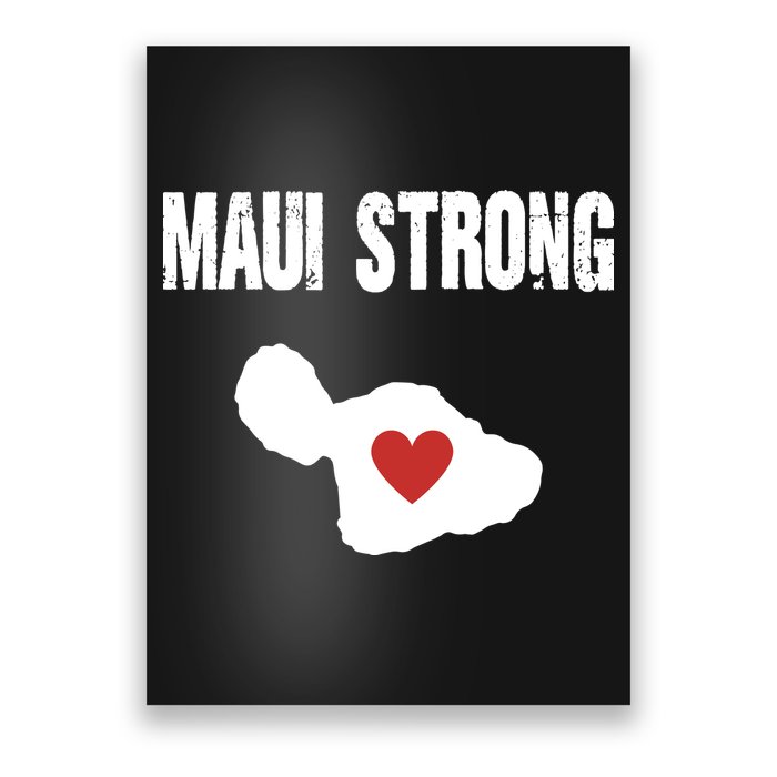 Maui Strong Love Hawaii Poster