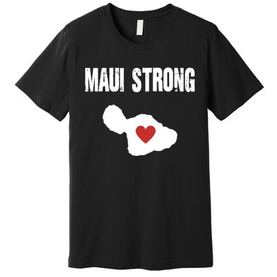 Maui Strong Love Hawaii Premium T-Shirt