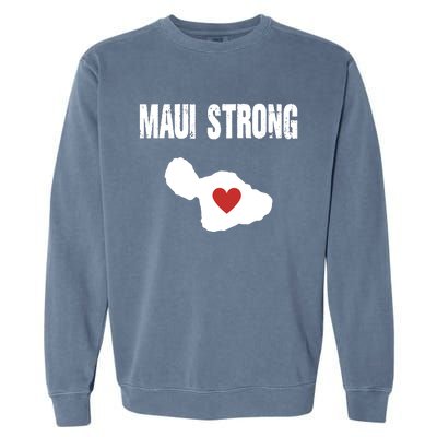 Maui Strong Love Hawaii Garment-Dyed Sweatshirt