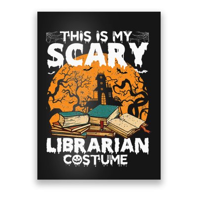 My Scary Librarian Costume Bookworm Book Halloween Poster