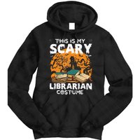 My Scary Librarian Costume Bookworm Book Halloween Tie Dye Hoodie