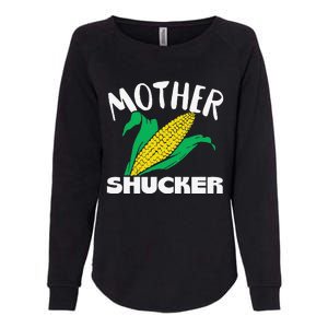 Mother Shucker Mom Pun Funny Corn Farmer Mom Gift Womens California Wash Sweatshirt