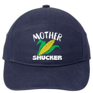 Mother Shucker Mom Pun Funny Corn Farmer Mom Gift 7-Panel Snapback Hat