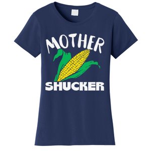 Mother Shucker Mom Pun Funny Corn Farmer Mom Gift Women's T-Shirt