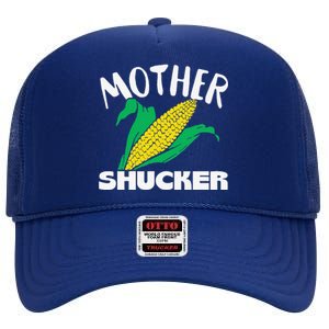 Mother Shucker Mom Pun Funny Corn Farmer Mom Gift High Crown Mesh Back Trucker Hat