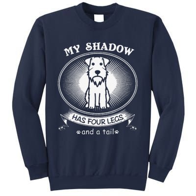 Miniature Schnauzers My Dog Is My Shadow Funny Gift Sweatshirt