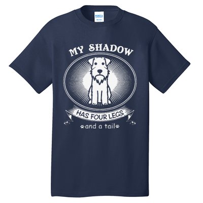 Miniature Schnauzers My Dog Is My Shadow Funny Gift Tall T-Shirt