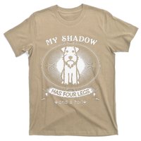 Miniature Schnauzers My Dog Is My Shadow Funny Gift T-Shirt