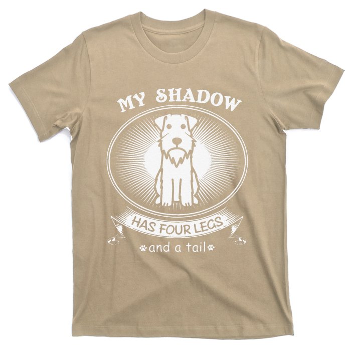 Miniature Schnauzers My Dog Is My Shadow Funny Gift T-Shirt