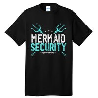 Mermaid Security Mermaid Dad Birthday Merdad Tall T-Shirt