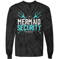 Mermaid Security Mermaid Dad Birthday Merdad Tie-Dye Long Sleeve Shirt