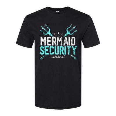 Mermaid Security Mermaid Dad Birthday Merdad Softstyle CVC T-Shirt