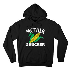 Mother Shucker Mom Pun Funny Corn Farmer Mom Gift Hoodie