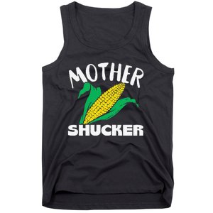 Mother Shucker Mom Pun Funny Corn Farmer Mom Gift Tank Top